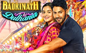 Badrinath Ki Dulhania 2017 Movie